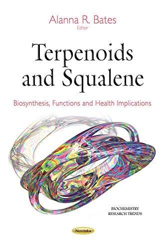 Terpenoids and Squalene: Biosynthesis, Functions and Health (New)
