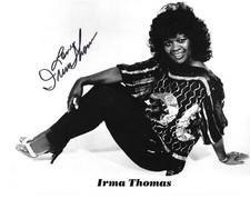 * IRMA THOMAS * signed 8x10 photo * SOUL QUEEN OF NEW ORLEANS * COA * 1
