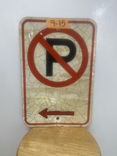 Retired Street/Road Sign No Parking Left Arrow 12"X18"  Lot 9-15