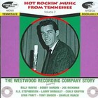 Hot Rockin' Music from Tennessee: The Westwood Recording Company, Vol. 2 by Various Artists (CD, Dec-2006, MSI Music Distribution)