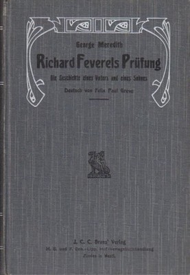 Richard Feverels Prüfung : Die Geschichte e. Vaters u. e. Sohnes. 1. und 2. Buch