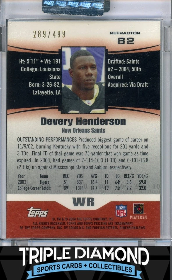 2004 Topps Pristine #82 Devery Henderson Rookie RC Refractor #289/499 N318 - Image 2 of 2