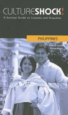 Cultureshock! Philippines (Cultureshock Philippines: A Survival Guide to Customs