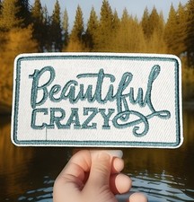 BEAUTIFUL CRAZY Patch Iron-On Funny Fun Party Vacation Drinking Summer Applique