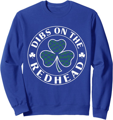 Irish St Patricks Day Shamrock Dibs On The Redhead Unisex Crewneck Sweatshirt