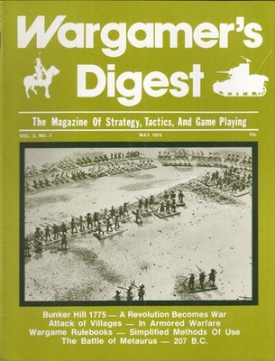 WARGAMER'S DIGEST 5 1975 V2n7: Bunker Hill; Battle of Metarus 207 BC &c