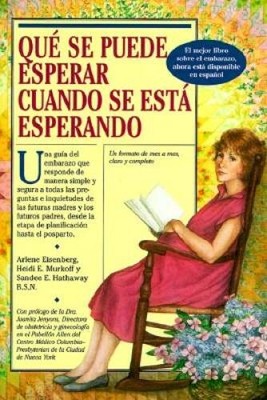 QuÃ  Se Puede Esperar Cuando Se EstÃ¡ Esperando (What to Expect When You' - GOOD