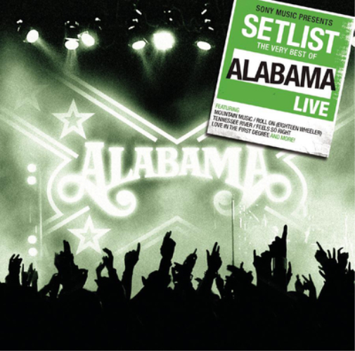Alabama Setlist: The Very Best of Alabama Live (CD) Album