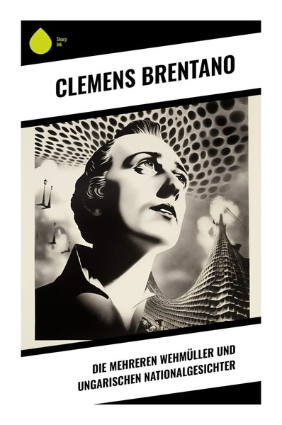 Die Mehreren WehmüLler Und Ungarischen Nationalgesichter Clemens Brentano Buch-image