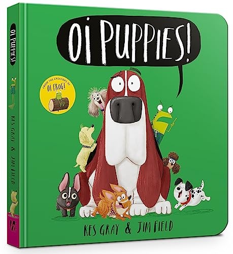 Oi Puppies (Oi Frog and Friends) by Kes GrayJim Field (HB 2021) - Image 2