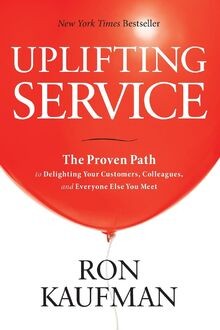 Uplifting Service: The Proven Path to Delighting Yo... | Buch | Zustand sehr gut