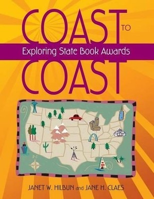 Coast to Coast: Exploring State Book Awards by Jane H. Claes (English) Paperback