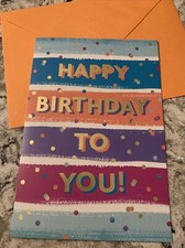 Happy Birthday To You Friend Son Daughter Niece 5.5  x8  Hallmark Greeting Card