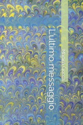 Ciocca - L'ultimo messaggio - New paperback or softback - X555z