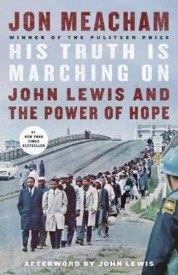 Jon Meacham John Lewis His Truth Is Marching On (Taschenbuch)
