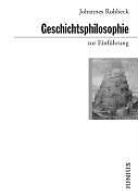 Thumbnail - Geschichtsphilosophie Zur Einführung | Buch | 9783885066026