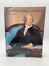 The First Federal Congress 1789-1791 By Margaret C.S. Christman 1989 Paperback