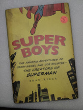 Super Boys: The Amazing Adventures Signed First Edition Brad Ricca Hardcover
