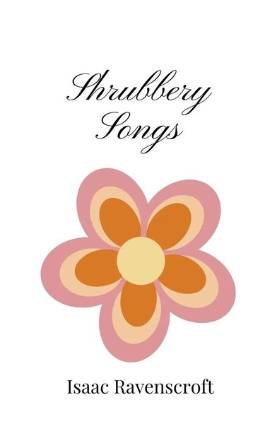 Isaac Ravenscroft | Shrubbery Songs | Taschenbuch | Englisch (2025)-image