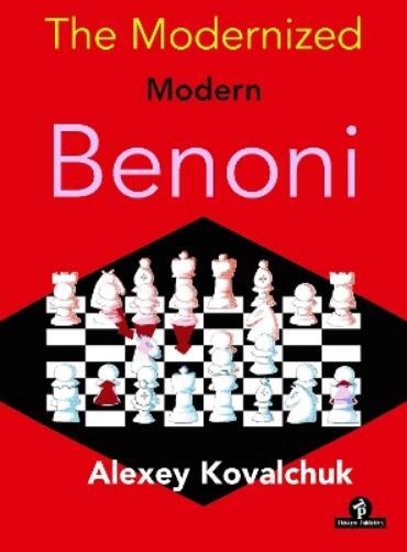 Alexey Kovalchuk The Modernized Modern Benoni (Tascabile) Modernized