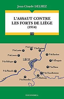 Assaut contre les Forts de Liege (l') 1914 von Delh... | Buch | Zustand sehr gut
