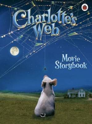 Charlotte's Web Movie Storybook (Charlotte's Web S.) by Ladybird 1846465788