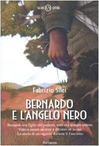 Bernardo e langelo nero von Silei, Fabrizio | Buch | Zustand gut