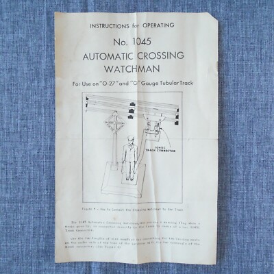 1948 Lionel No. 1045 Crossing Watchman Flagman Instruction Sheet Model Trains #1