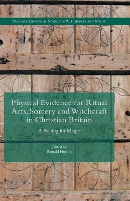 Physical Evidence for Ritual Acts, Sorcery and Witchcraf (Paperback) (UK IMPORT)