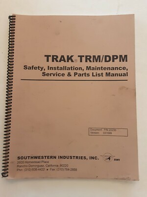 Southwestern ProtoTrak TRM/DPM Safety, Install, Maint, Service Parts Manual