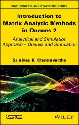 Introduction to Matrix-Analytic Methods in Queues 2: Analytical and Simulation