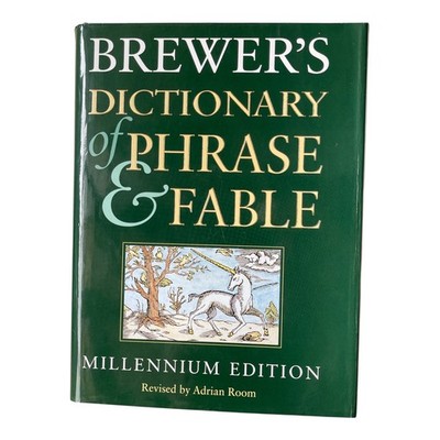 Brewer's Dictionary of Phrase & Fable Millennium Edition Hardback