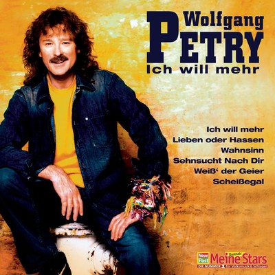 Wolfgang Petry Ich Will Mehr (CD)