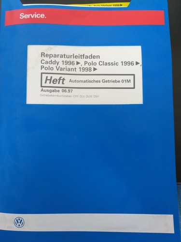 Reparaturleitfaden Automatisches Getriebe 01M VW Caddy Polo Variant Polo Classic