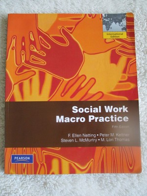 Social Work Macro Practice (5th Edition) - paperback Kettner, Peter M.|Netti...