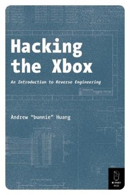 Andrew Bunnie Huang Hacking The Xbox (Taschenbuch) (US IMPORT)