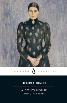 A Doll's House and Other Plays | Henrik Ibsen | Englisch | Taschenbuch | 2016
