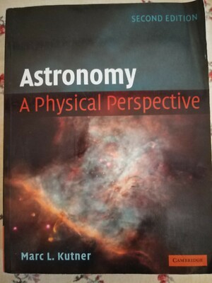 Astronomy: A Physical Perspective by Kutner, Marc L. (Paperback)