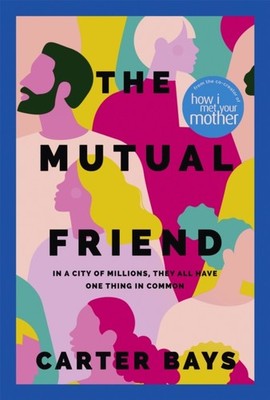 MUTUAL FRIEND by BAYS, CARTER Hardback Self Help Business
