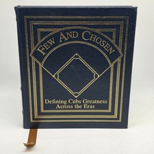 Few And Chosen Defining Cubs Greatness Book Easton Press Pre Owned