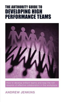 Andrew Jenkins | The Authority Guide to Developing High-performance Teams | Buch