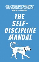 Peter Hollins | The Self-Discipline Manual | Taschenbuch | Englisch (2023)