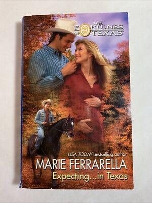 Expecting...in Texas (Silhouette Fortunes of Texas) by Ferrarella, Marie PB