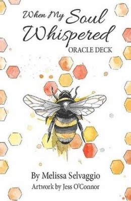Melissa Selvaggio Jess O' Co When My Soul Whispered Oracle  (Cards) (US IMPORT)