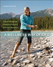 A WELLNESS WAY OF LIFE, 9TH EDITION, BALL STATE UNIVERSITY - Hardcover EXCELLENT