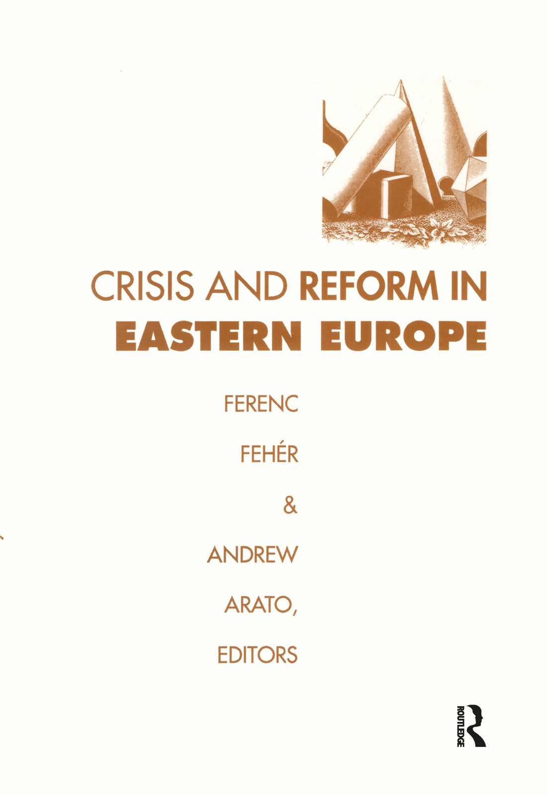 Crisis and Reform in Eastern Europe