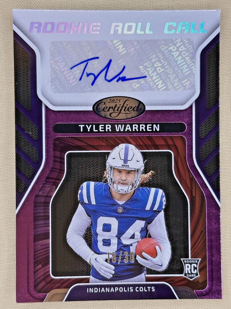 2025 Panini Certified Tyler Warren Rookie Roll Call auto /30