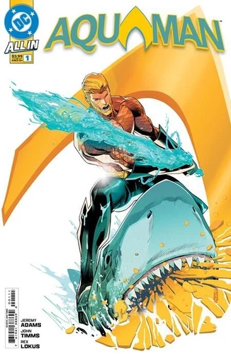 🐟 AQUAMAN #1 CVR A JOHN TIMMS 🔑*1/08/25 PRESALE