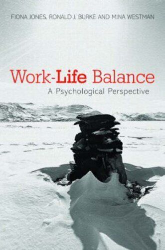 Work-Life Balance: A Psychological Perspective by Jones, Burke, Westman HB.. - Foto 1 di 1