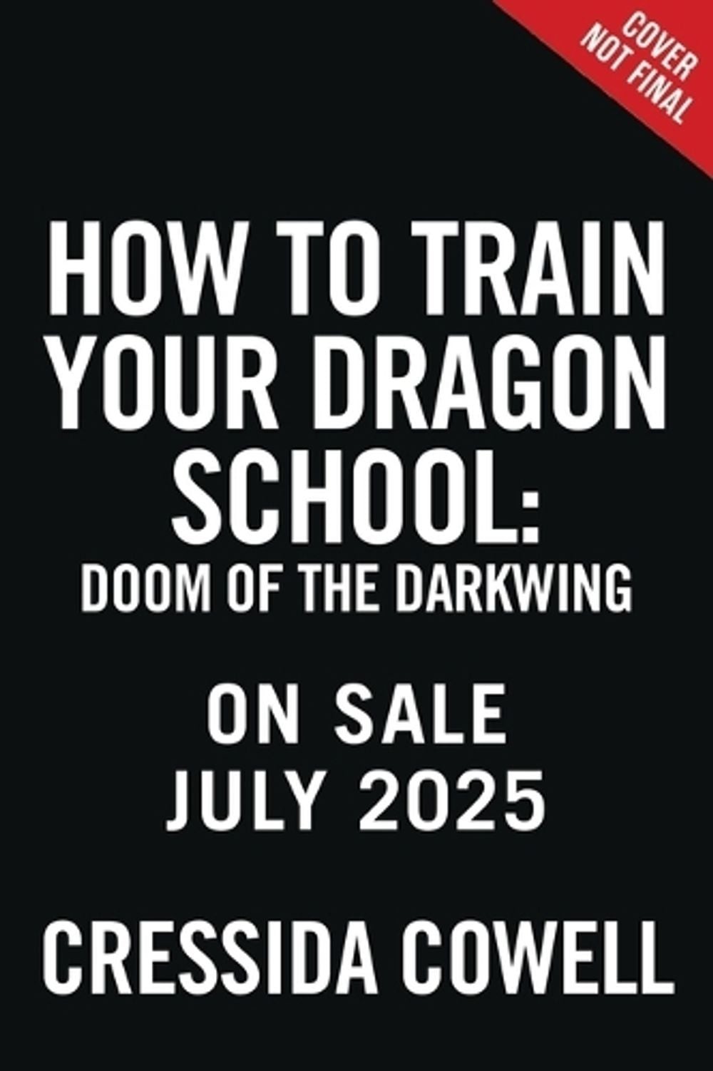 How to Train Your Dragon School: Doom of the Darkwing by Cressida Cowell Hardcov